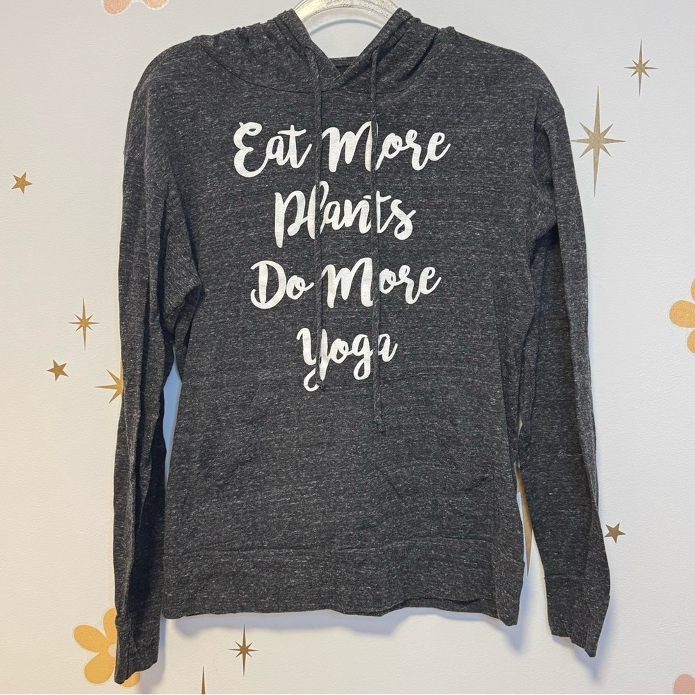 Eat More Plants, Do More Yoga Hoodie